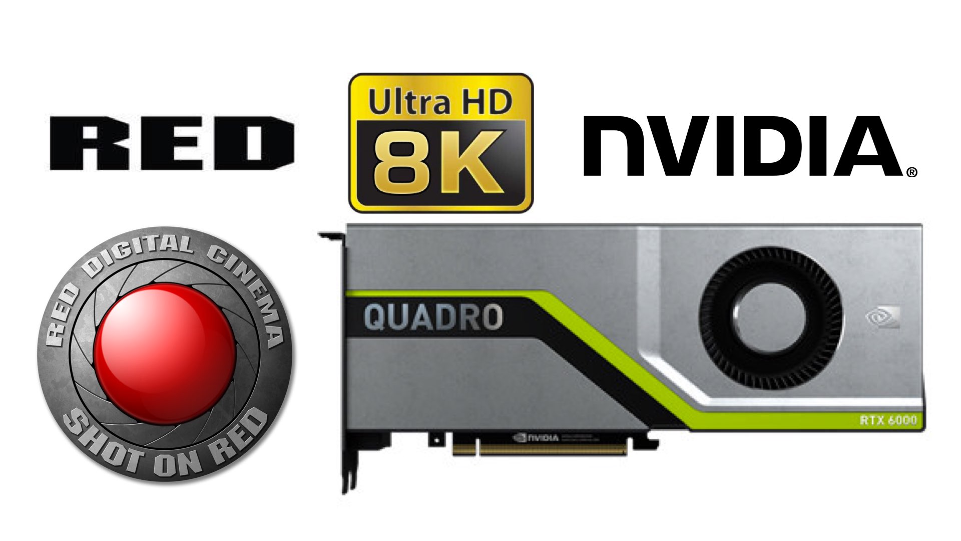 NVIDIA Quadro RTX and REDCODE RAW 8K