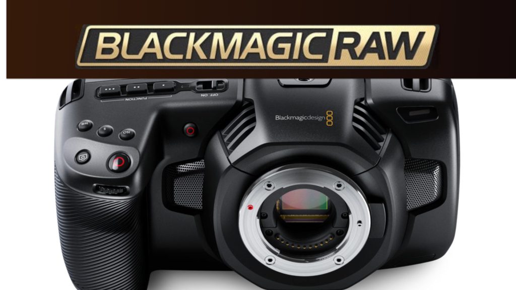 Blackmagic RAW (BRAW) on Pocket Cinema Camera 4K