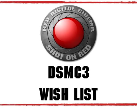 RED DSMC3 Wish List