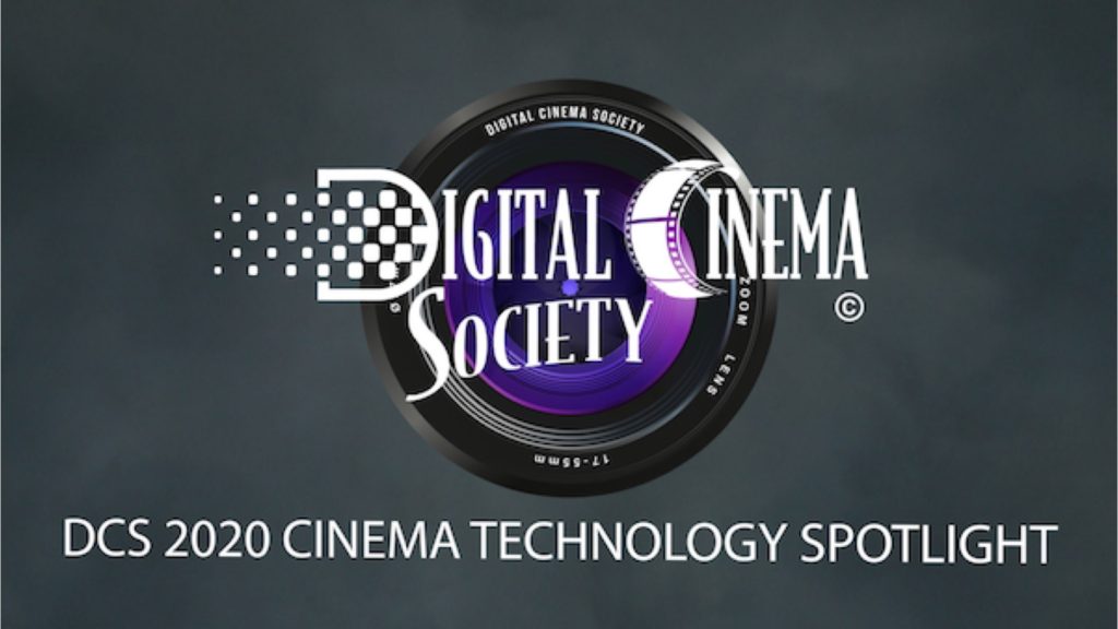 2020 Cinema Technology Spotlight Series by the Digital Cinema Society