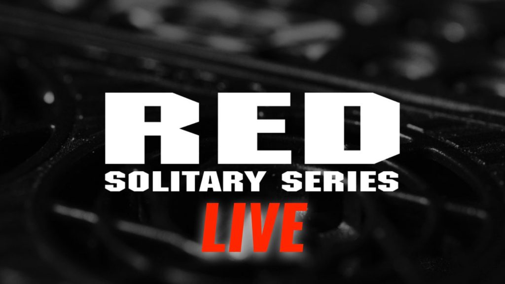 RED Solitary Series: Live and free event