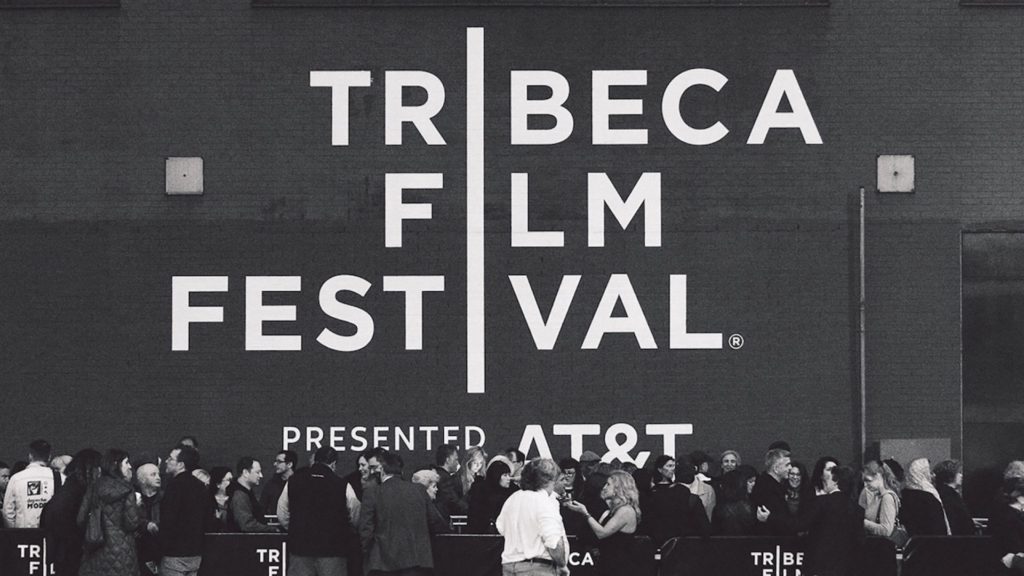 Tribeca Film Festival. Picture credit: Tribeca Film Festival