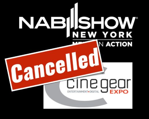 NAB Show New York and Cine Gear Expo LA are cancelled