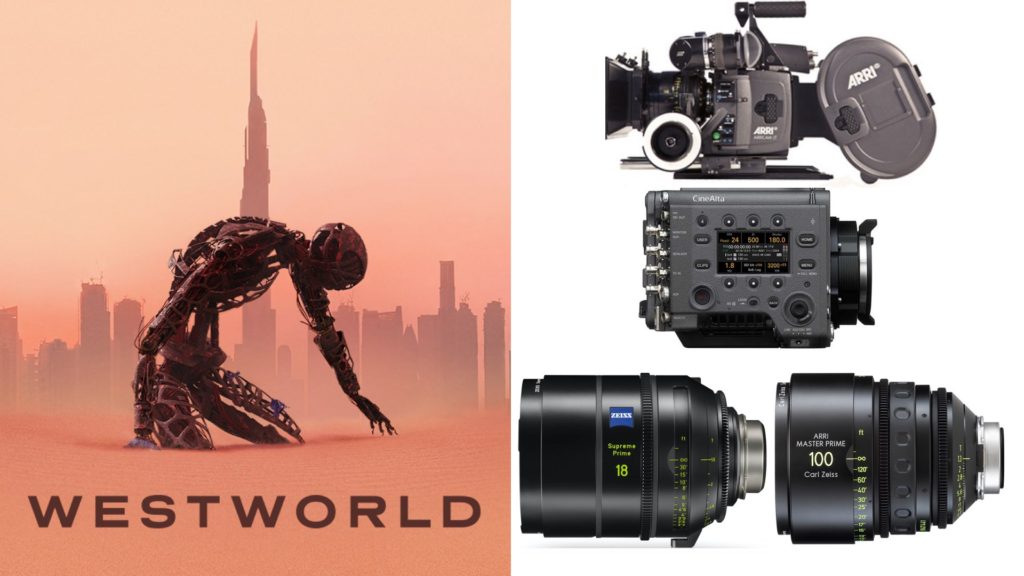 Westworld: Paul Cameron, ASC. Camera: Sony VENICE and ARRICAM. Lenses: ZEISS Supreme and ARRI Master Prime.