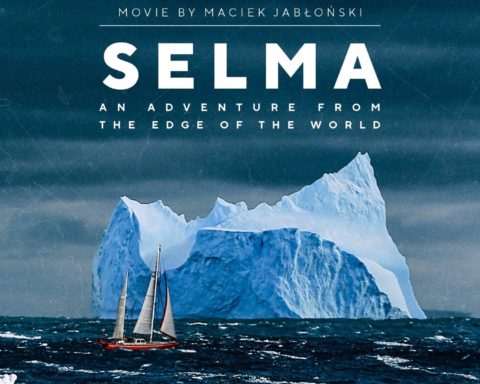 Selma – an adventure from the edge of the world. Extreme filmmaking