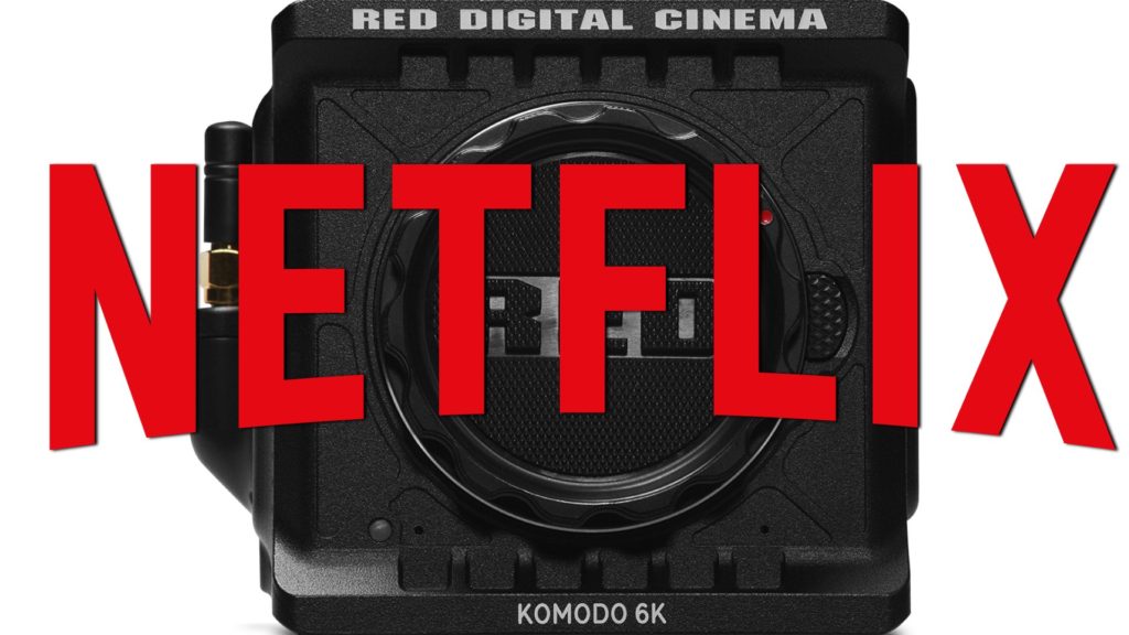 The RED Komodo is Netflix approved