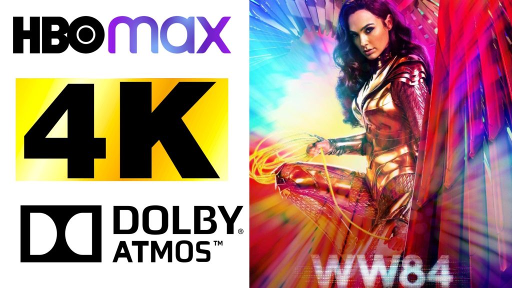 WW84 will be the first film on HBO Max available In 4K