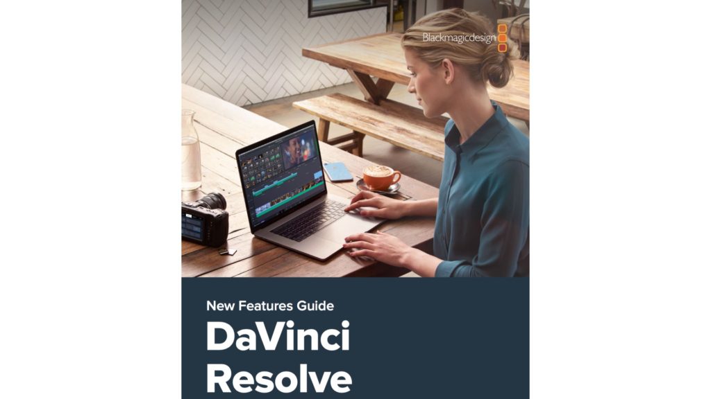 The New DaVinci Resolve 17 Features Guide
