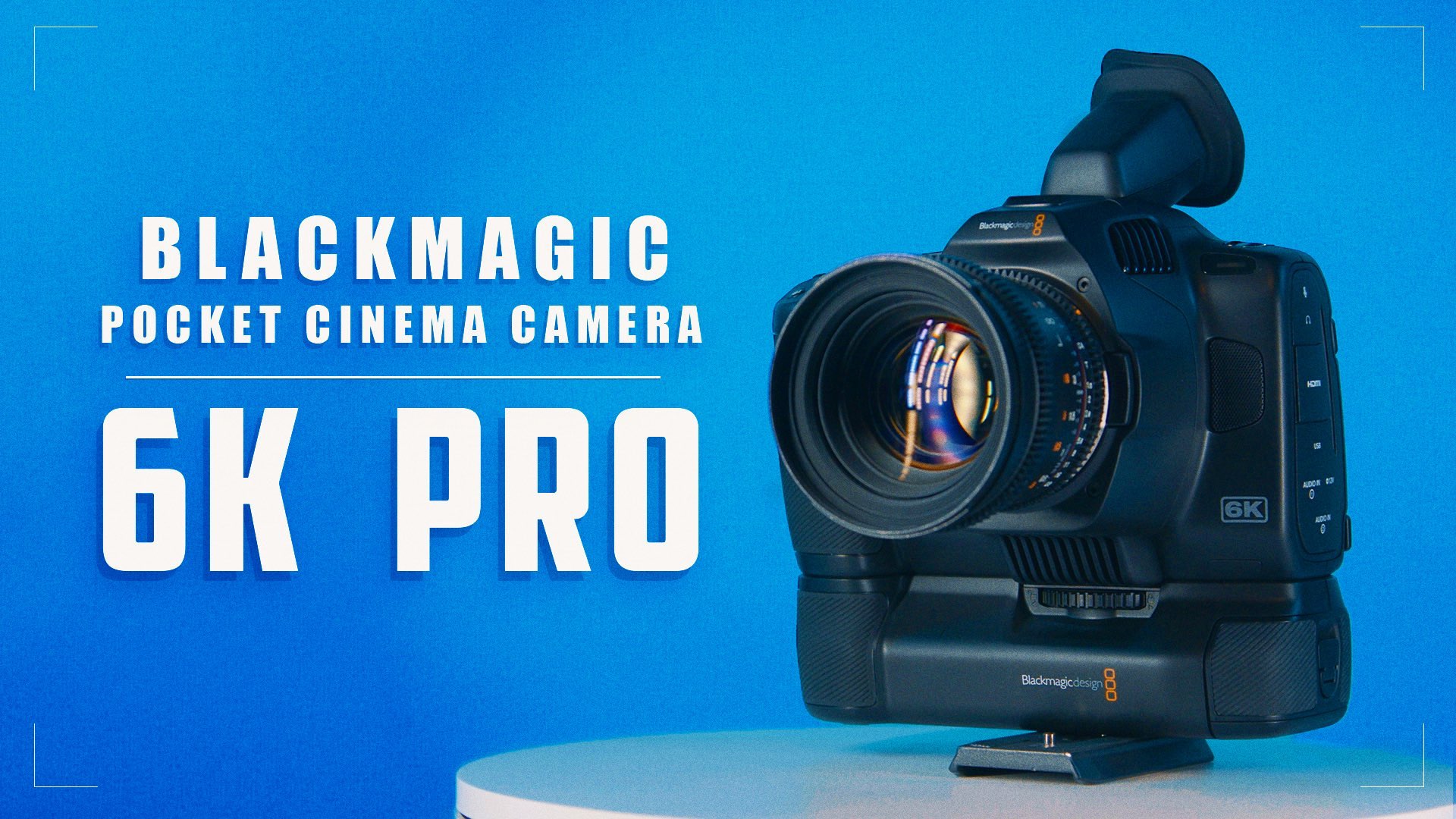 Blackmagic Pocket Cinema Camera 6K Pro vs BMPCC 4K: what's the best video  camera?