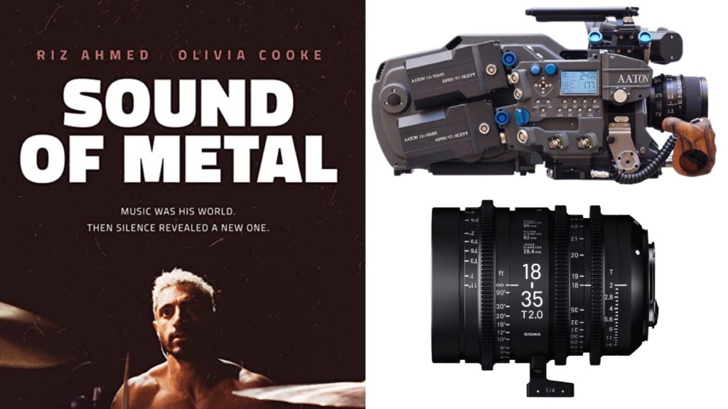 “Sound of Metal” (Amazon Studios): DP Daniël Bouquet. Cameras: Aaton Penelope. Lenses: Sigma Cine