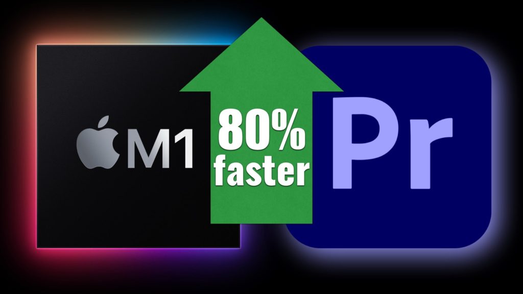 Tests Showed Premiere Pro Almost 80% Faster on M1 Compared to Intel