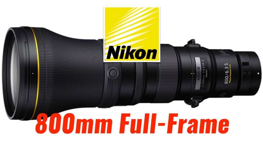 Nikon Develops an S-Line 800mm Full-Frame Prime Lens