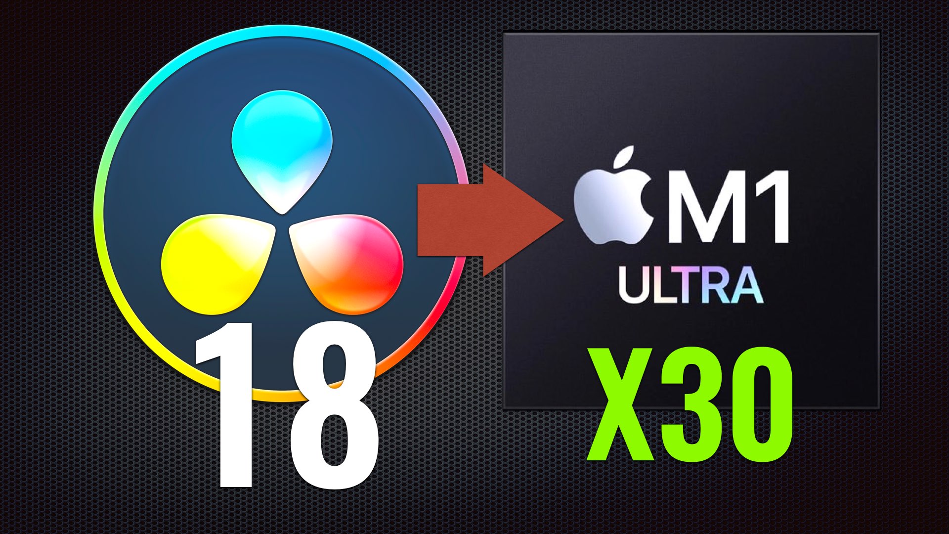 DaVinci Resolve 18: 8K Optimized, and 30x Faster on Mac M1 Ultra