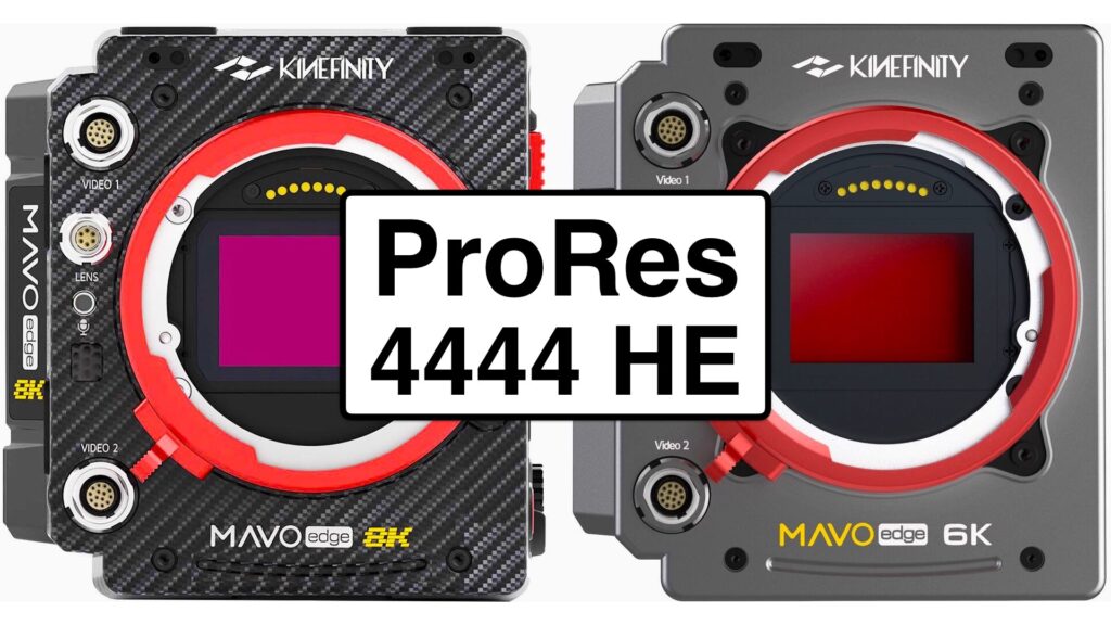 Kinefinity MAVO Edge Introduces the ProRes 4444 HE
