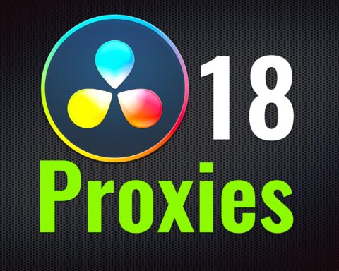 Creating Proxies in DaVinci Resolve 18: Tips & Tricks