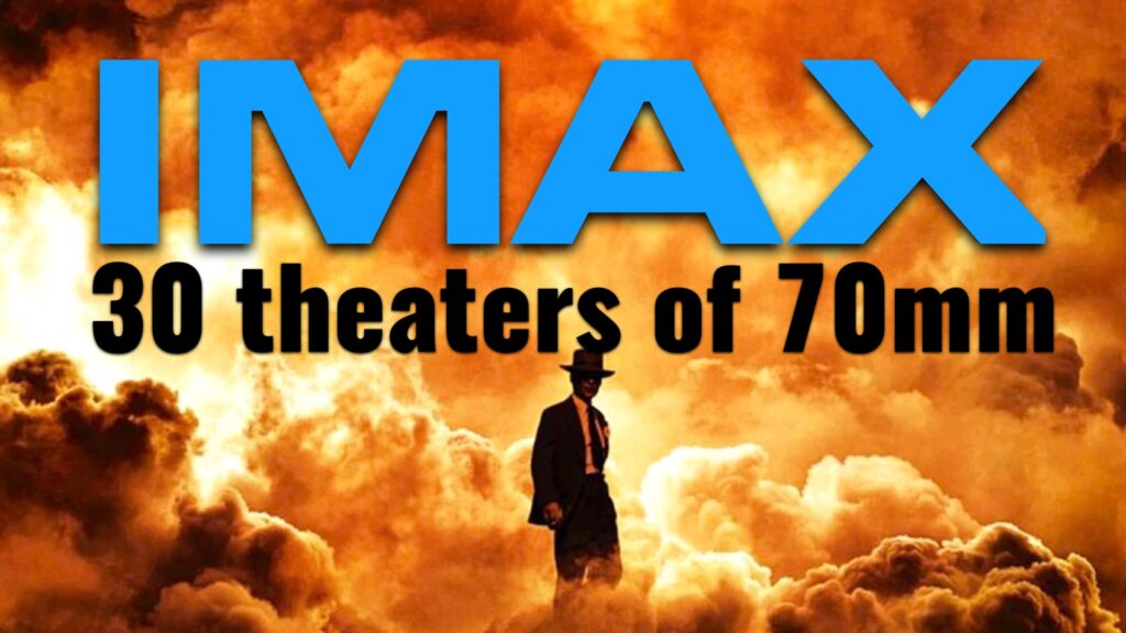 Oppenheimer: IMAX 70mm Screening at Only 30 Theaters Worldwide